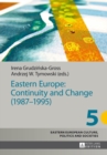 Image for Eastern Europe: continuity and change (1987-1995) : 5