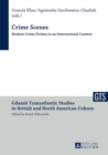 Image for Crime Scenes: Modern Crime Fiction in an International Context : 6