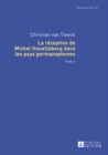 Image for La reception de Michel Houellebecq dans les pays germanophones : 14