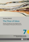 Image for The flow of ideas: Russian thought from the enlightenment to the religious-philosophical renaissance