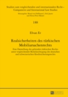 Image for Realsicherheiten des tuerkischen Mobiliarsachenrechts: Eine Darstellung des geltenden tuerkischen Rechts unter vergleichender Beruecksichtigung des deutschen und schweizerischen Kreditsicherungsrechts