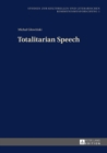 Image for Totalitarian speech : Band 1