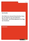 Image for Die Rolle des deutsch-franzoeischen Duos bei der Reform der Europaischen Wirtschafts- und Wahrungsunion im Zuge der Eurokrise