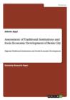 Image for Assessment of Traditional Institutions and Socio Economic Development of Benin City : Nigerian Traditional Institutions and Social Economic Development