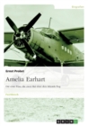 Image for Amelia Earhart - Die erste Frau, die zwei Mal uber den Atlantik flog