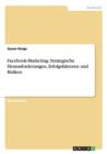 Image for Facebook-Marketing : Strategische Herausforderungen, Erfolgsfaktoren und Risiken