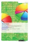 Image for Handbuch Terminmanagement in Primavera [Modul 1] : Wie benutze ich das Oracel Primavera Tool fur die Terminplanung?