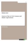 Image for Sources of law in Civil, Common and Islamic Legal Systems