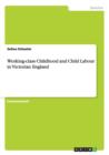 Image for Working-class Childhood and Child Labour in Victorian England