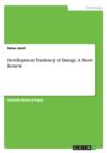 Image for Development Tendency of Energy. A Short Review