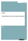 Image for Oportunities for active learning by disasters