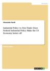 Image for Industrial Policy vs. Free Trade