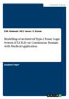 Image for Modelling of an Interval Type-2 Fussy Logic System (IT2 FLS) on Continuous Domain with Medical Application