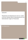 Image for Propuesta de Anteproyecto de Ley contra el Acoso Laboral ante la Inexistencia de un Instrumento Legal en Venezuela