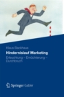 Image for Hindernislauf Marketing: Erleuchtung - Ernuchterung - Durchbruch