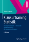 Image for Klausurtraining Statistik: Deskriptive Statistik - Stochastik - Induktive Statistik Mit kompletten Losungen