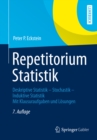 Image for Repetitorium Statistik: Deskriptive Statistik-Stochastik-Induktive Statistik. Mit Klausuraufgaben und Losungen