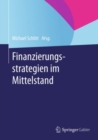 Image for Finanzierungsstrategien Im Mittelstand
