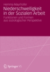 Image for Niederschwelligkeit in Der Sozialen Arbeit: Funktionen Und Formen Aus Soziologischer Perspektive