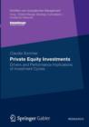 Image for Private Equity Investments : Drivers and Performance Implications of Investment Cycles