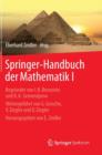 Image for Springer-Handbuch der Mathematik I : Begrundet von I.N. Bronstein und K.A. Semendjaew   Weitergefuhrt von G. Grosche, V. Ziegler und D. Ziegler   Herausgegeben von E. Zeidler