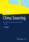 Image for China Sourcing: Beschaffung, Logistik und Produktion in China