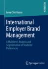 Image for International employer brand management: a multilevel analysis of European students&#39; preferences