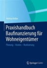 Image for Praxishandbuch Baufinanzierung fur Wohneigentumer : Planung - Kosten - Realisierung