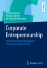 Image for Corporate Entrepreneurship: Unternehmerisches Management in etablierten Unternehmen