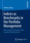 Image for Indices as Benchmarks in the Portfolio Management: With Special Consideration of the European Monetary Union
