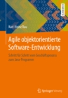 Image for Agile objektorientierte Software-Entwicklung: Schritt fur Schritt vom Geschaftsprozess zum Java-Programm