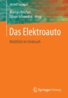 Image for Das Elektroauto : Mobilitat Im Umbruch