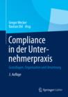 Image for Compliance in der Unternehmerpraxis: Grundlagen, Organisation und Umsetzung