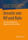 Image for Jenseits Von Rif Und Ruhr: 50 Jahre Marokkanische Migration Nach Deutschland