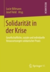 Image for Solidaritat in der Krise: Gesellschaftliche, soziale und individuelle Voraussetzungen solidarischer Praxis