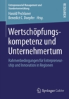 Image for Wertschopfungskompetenz und Unternehmertum: Rahmenbedingungen fur Entrepreneurship und Innovation in Regionen