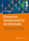 Image for Elementare Kombinatorik Fur Die Informatik: Abzahlungen, Differenzengleichungen, Diskretes Differenzieren Und Integrieren