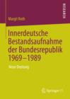 Image for Innerdeutsche Bestandsaufnahme der Bundesrepublik 1969-1989: Neue Deutung