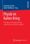 Image for Physik im Kalten Krieg: Beitrage zur Physikgeschichte wahrend des Ost-West-Konflikts
