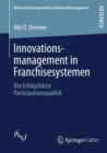 Image for Innovationsmanagement in Franchisesystemen: Der Erfolgsfaktor Partizipationsqualitat