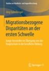 Image for Migrationsbezogene Disparitaten an der ersten Schwelle.