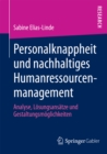 Image for Personalknappheit und nachhaltiges Humanressourcenmanagement: Analyse, Losungsansatze und Gestaltungsmoglichkeiten