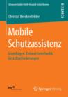 Image for Mobile Schutzassistenz : Grundlagen, Entwurfsmethodik, Gestaltanforderungen