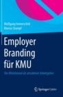 Image for Employer Branding F r Kmu : Der Mittelstand ALS Attraktiver Arbeitgeber