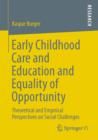 Image for Early childhood care and education and equality of opportunity: perspektives on current social challenges