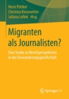 Image for Migranten ALS Journalisten?