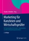 Image for Marketing fur Kanzleien und Wirtschaftsprufer: Ein Praxishandbuch fur Anwalts-, Steuerkanzleien und Wirtschaftsprufungsunternehmen