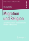 Image for Migration und Religion: Junge hinduistische und muslimische Manner in der Schweiz