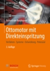 Image for Ottomotor mit Direkteinspritzung: Verfahren, Systeme, Entwicklung, Potenzial