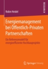 Image for Energiemanagement bei Offentlich-Privaten Partnerschaften: Ein Referenzmodell fur energieeffiziente Hochbauprojekte